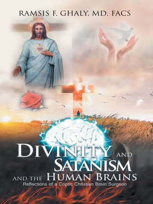 cover image of Divinity and Satanism and the Human Brains